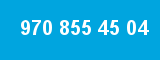 970 855 45 04 970 855 45 04